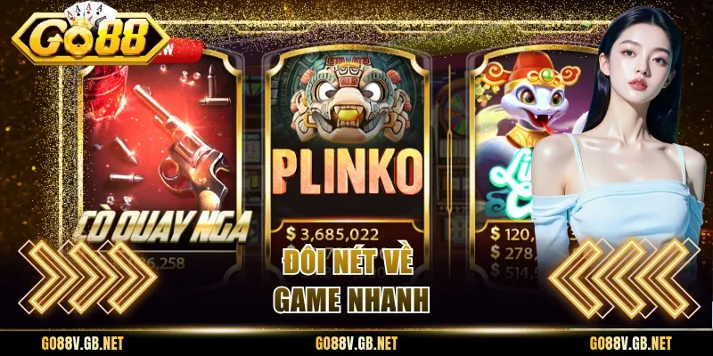 Đôi nét về game nhanh
