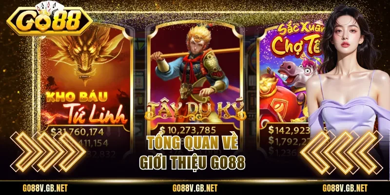 Tổng quan về giới thiệu Go88